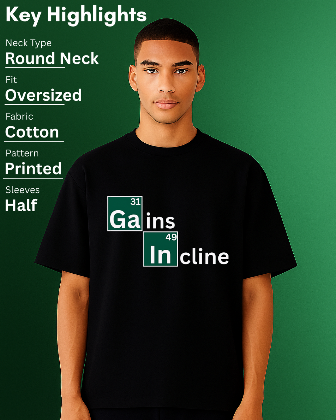 GAINS INCLINE { Breaking Bad Edition } Unisex Oversized T-shirt