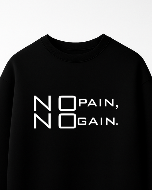 NO PAIN NO GAIN Unisex Terry Oversized Tee