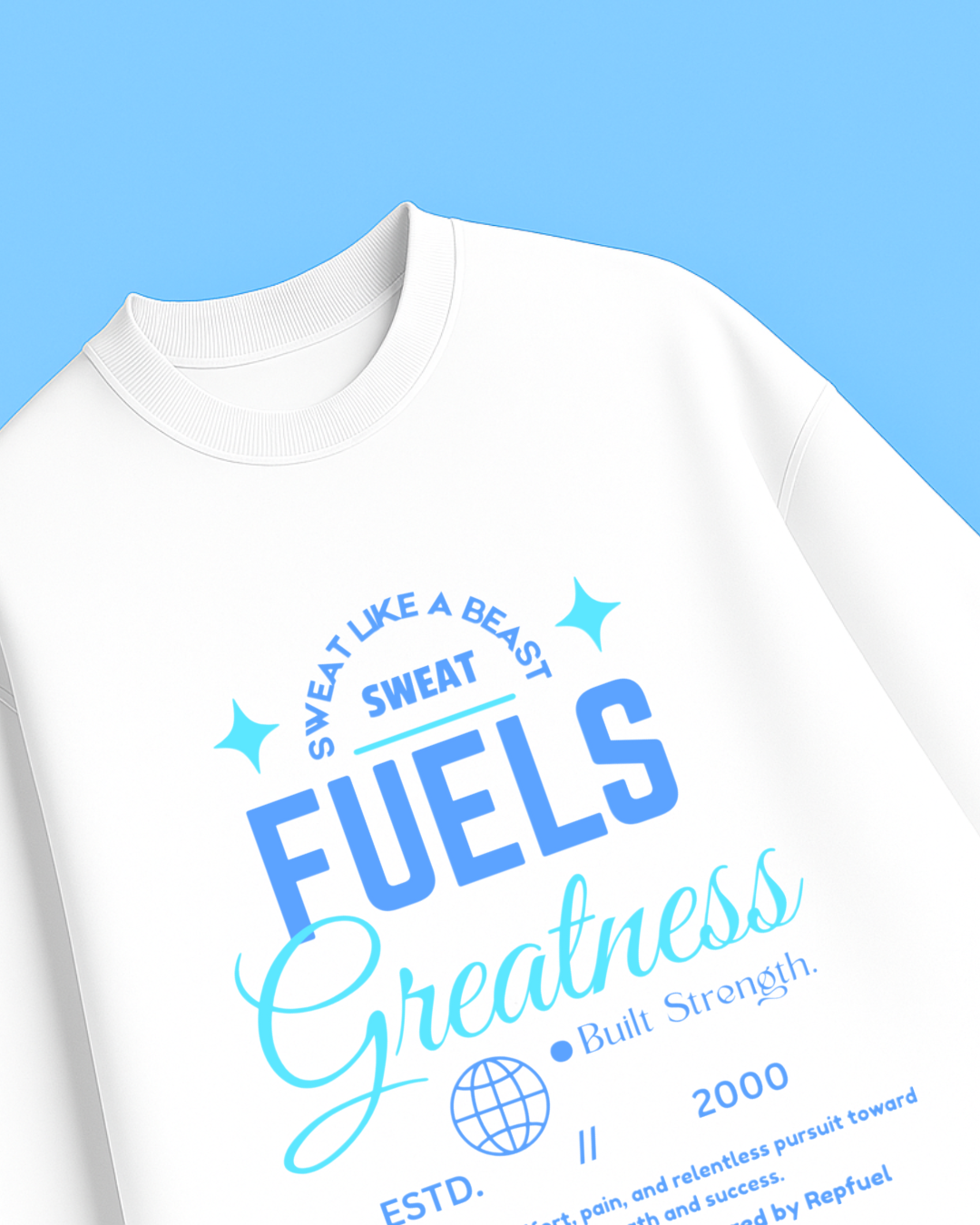 SWEAT FUELS.. Unisex Terry Oversized Tee